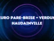 Euro Pare-brise + Verdun Haudainville