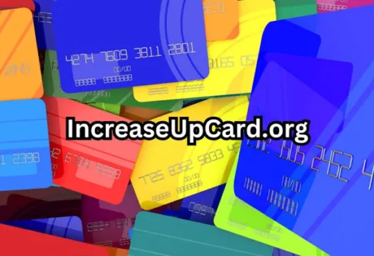 Increaseupcard.org