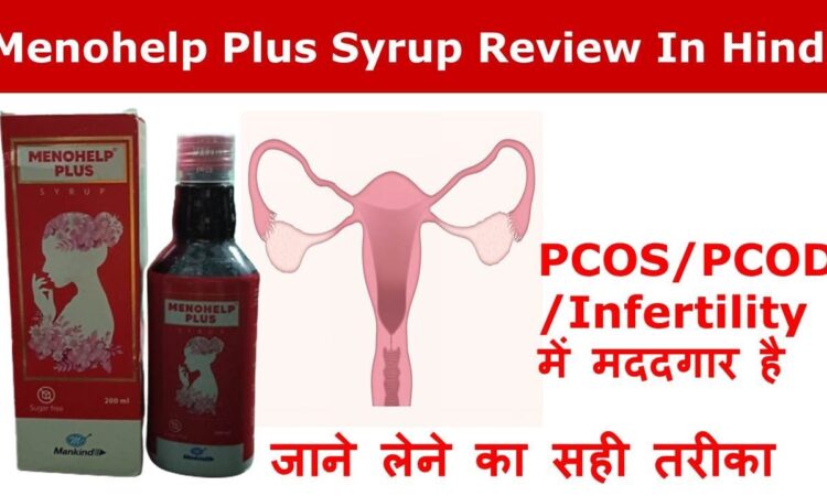 Menohelp Syrup Uses In Hindi