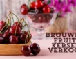 Brouwer Fruit - Kersen Verkoop