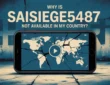 Why Is Saisiege5487 Not Available In My Country