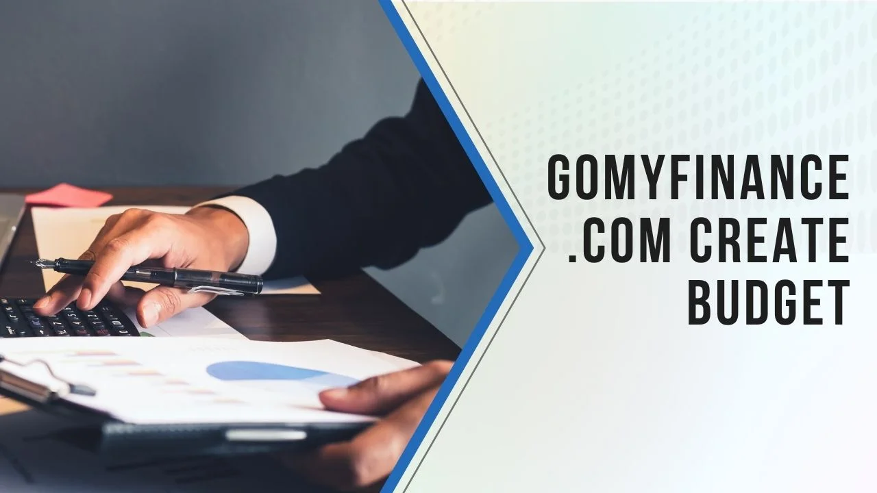Gomyfinance.com Create Budget