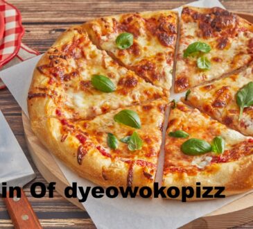 Origin Of Dyeowokopizz