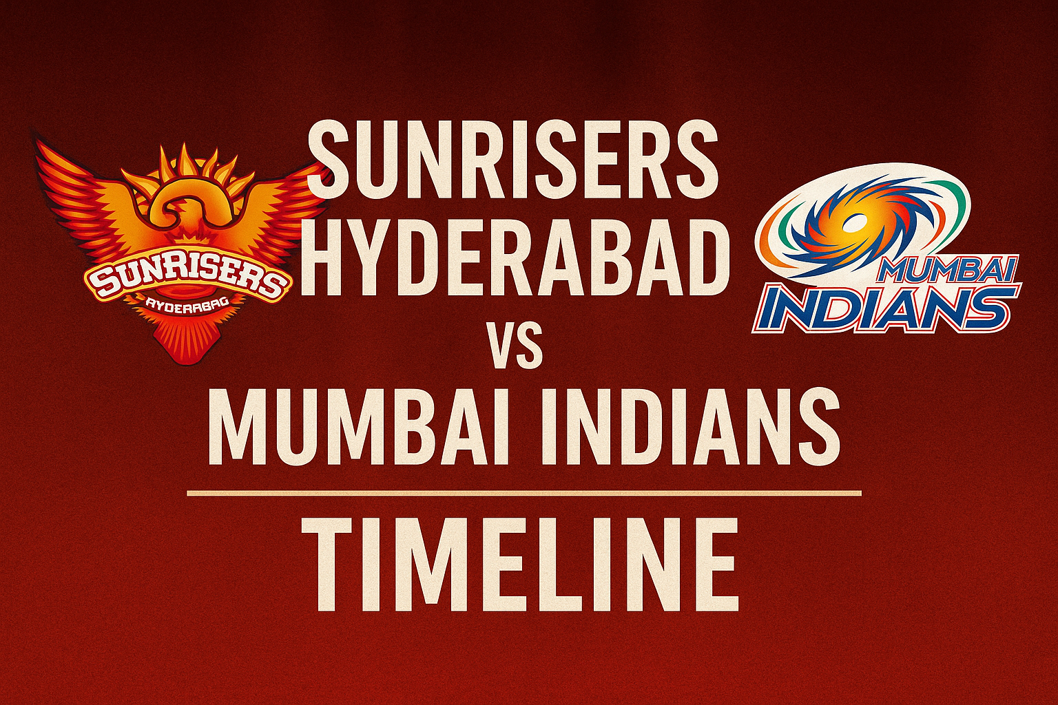 Sunrisers Hyderabad Vs Mumbai Indians Timeline