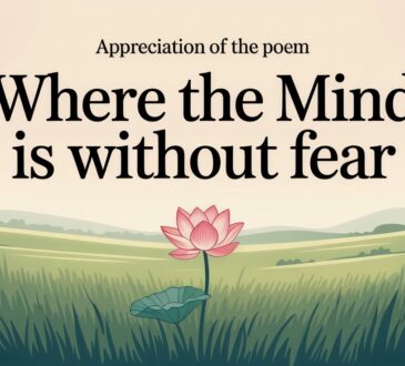 Where The Mind Is Without Fear Appreciation