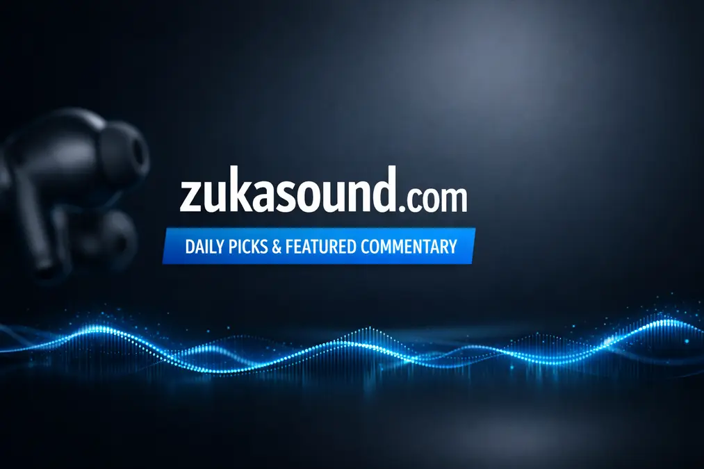 zukasound.com - daily picks & featured commentary