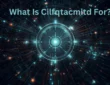 What Is Cilfqtacmitd For