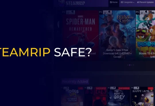 Is Steamrip Safe