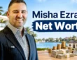 Misha Ezratti Net Worth