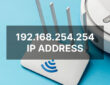 192.168.254.254